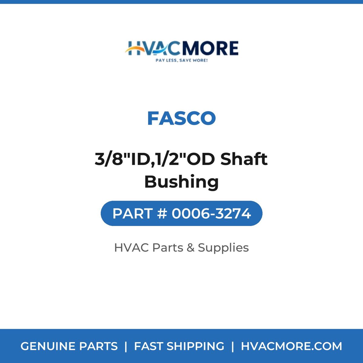 Fasco 3/8"ID,1/2"OD Shaft Bushing 0006-3274
