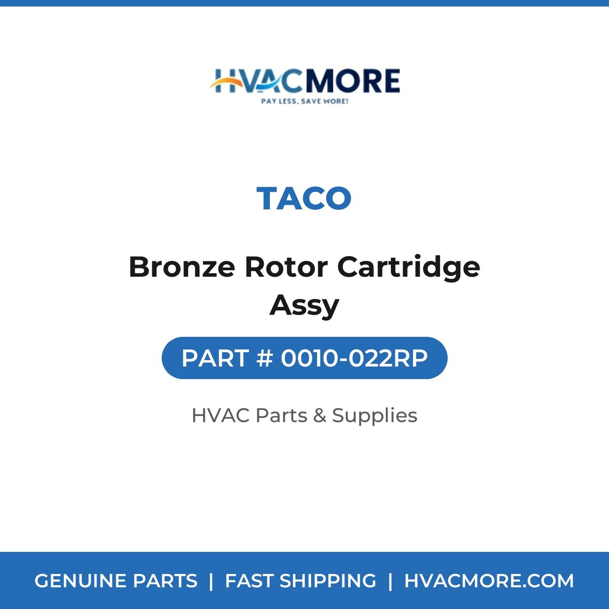 Taco Bronze Rotor Cartridge Assy 0010-022RP