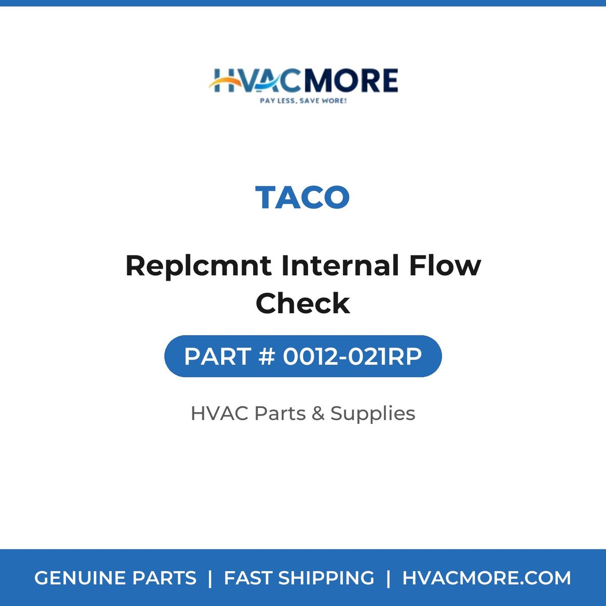 Taco Replcmnt Internal Flow Check 0012-021RP