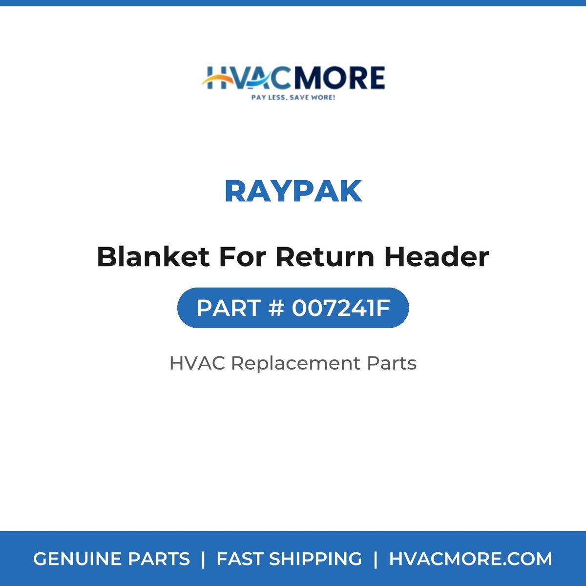 Raypak Blanket For Return Header 007241F