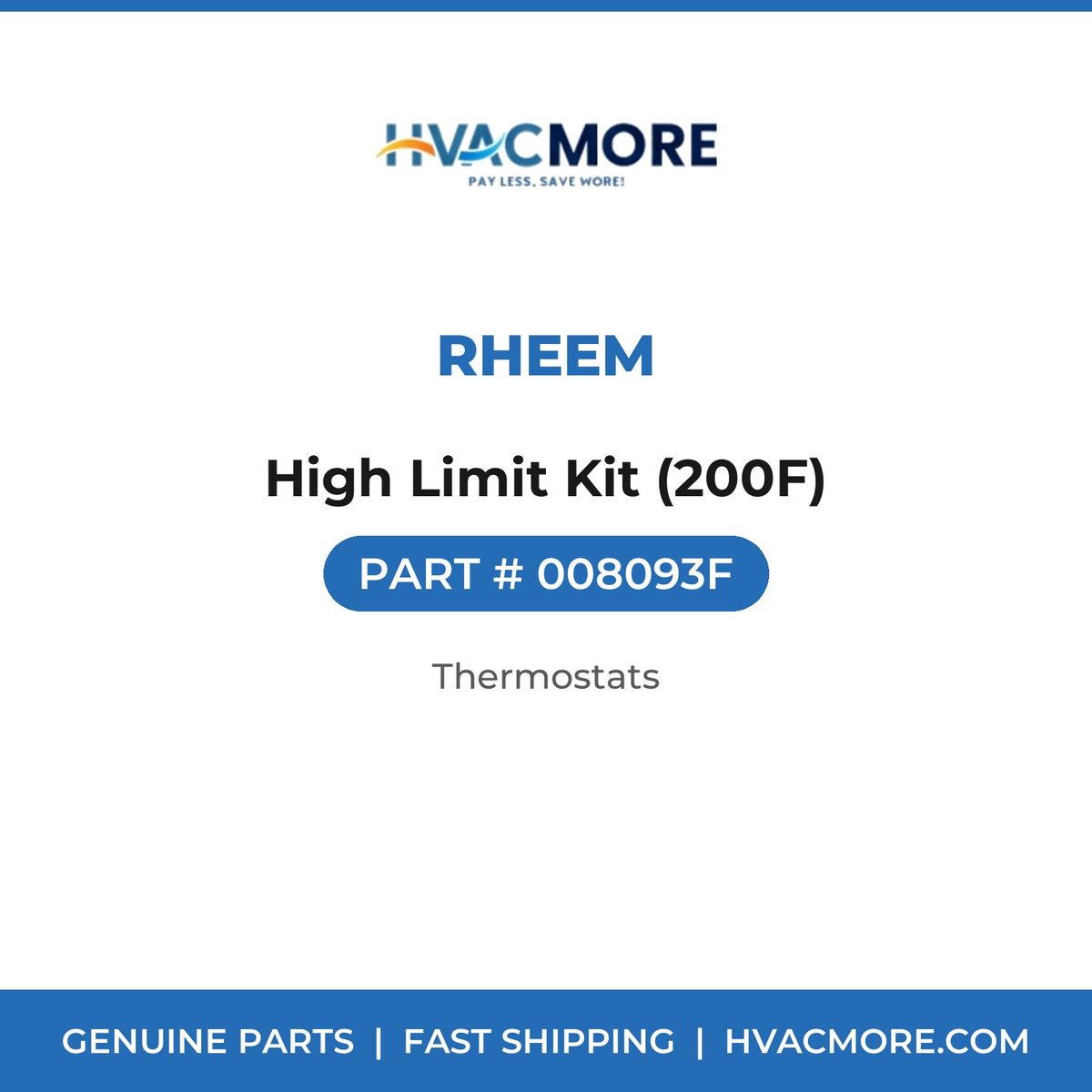 Rheem High Limit Kit (200F) 008093F