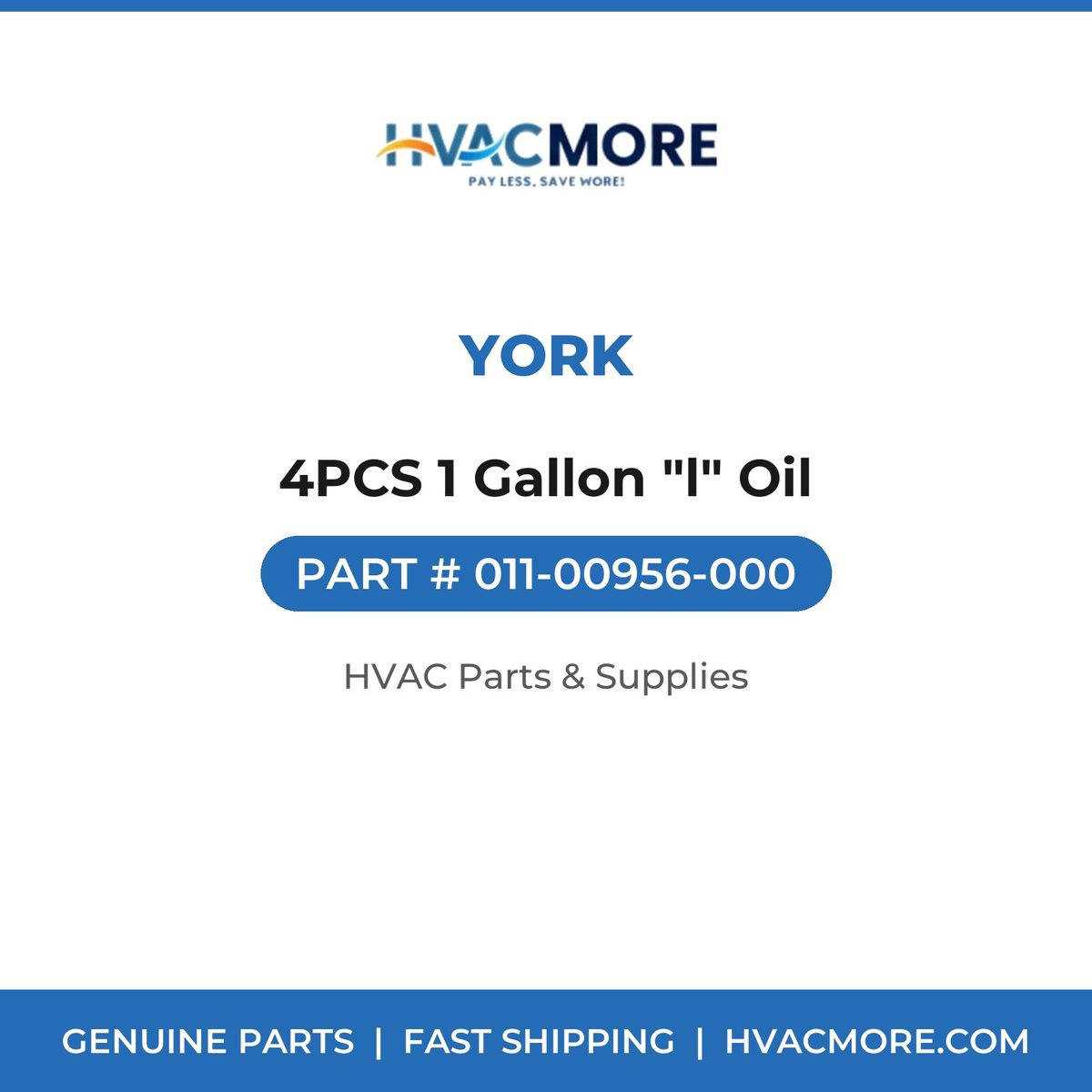 York 4PCS 1 Gallon "l" Oil 011-00956-000
