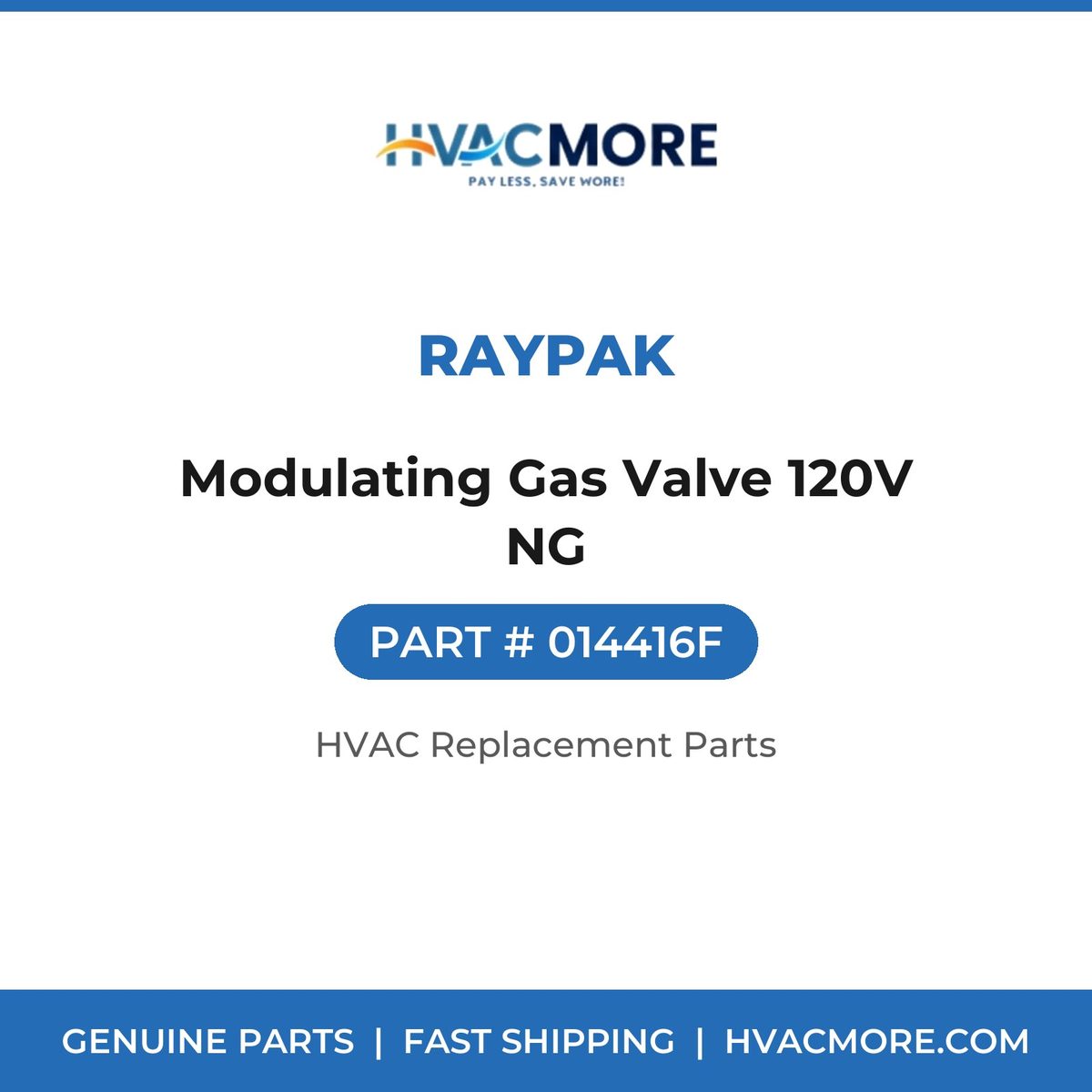 Raypak Modulating Gas Valve 120V NG 014416F