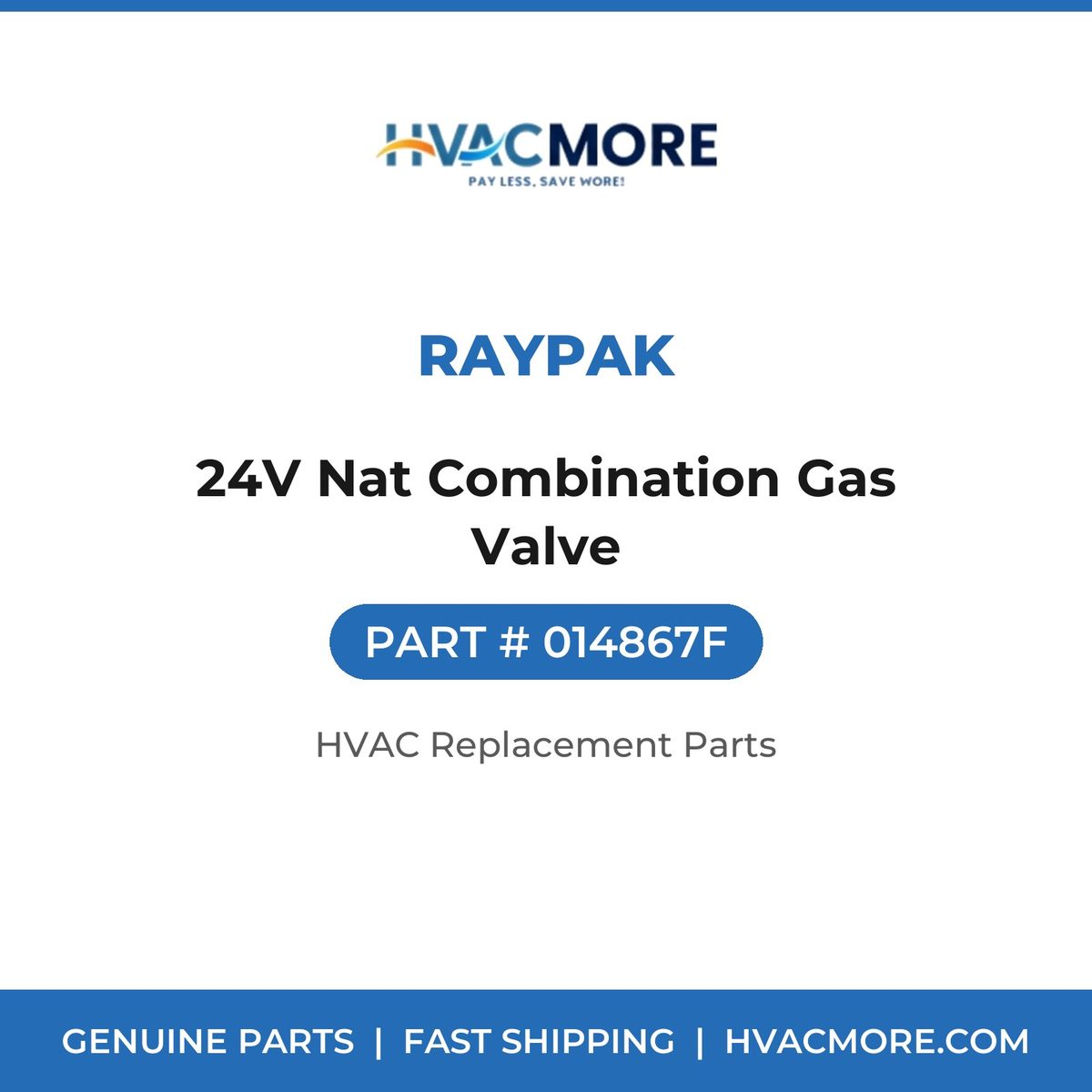 Raypak 24V Nat Combination Gas Valve 014867F