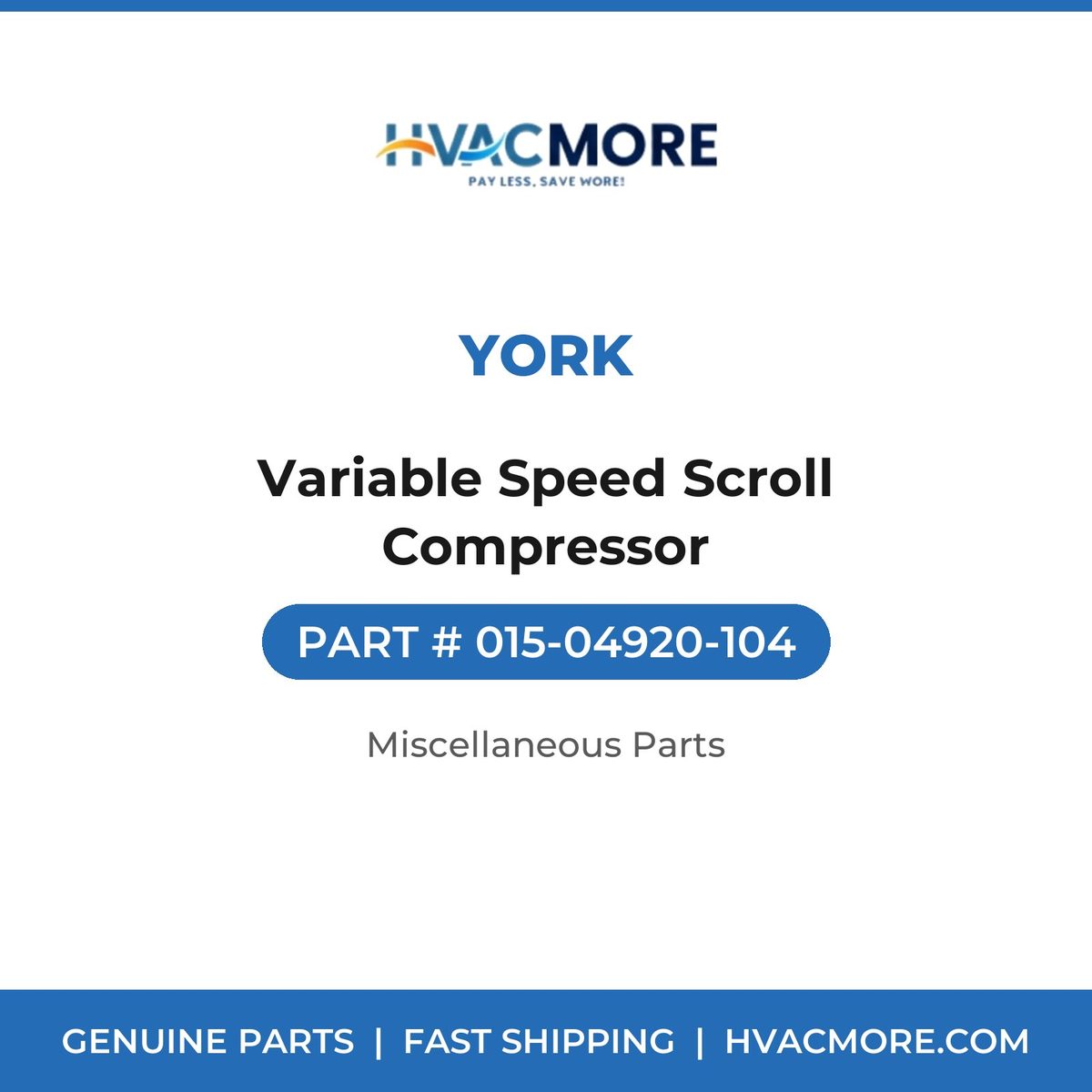 York Variable Speed Scroll Compressor 015-04920-104