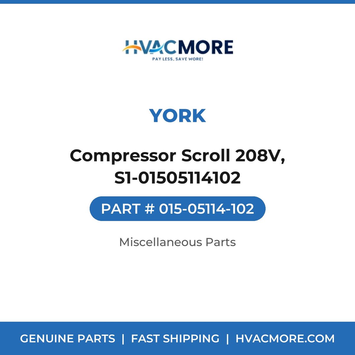 York Compressor Scroll 208V, S1-01505114102 015-05114-102