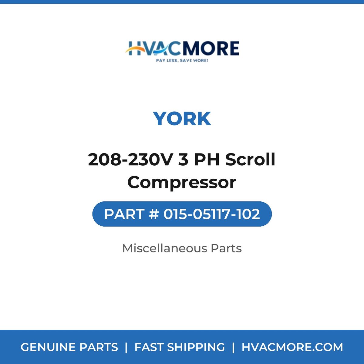 York 208-230V 3 PH Scroll Compressor 015-05117-102