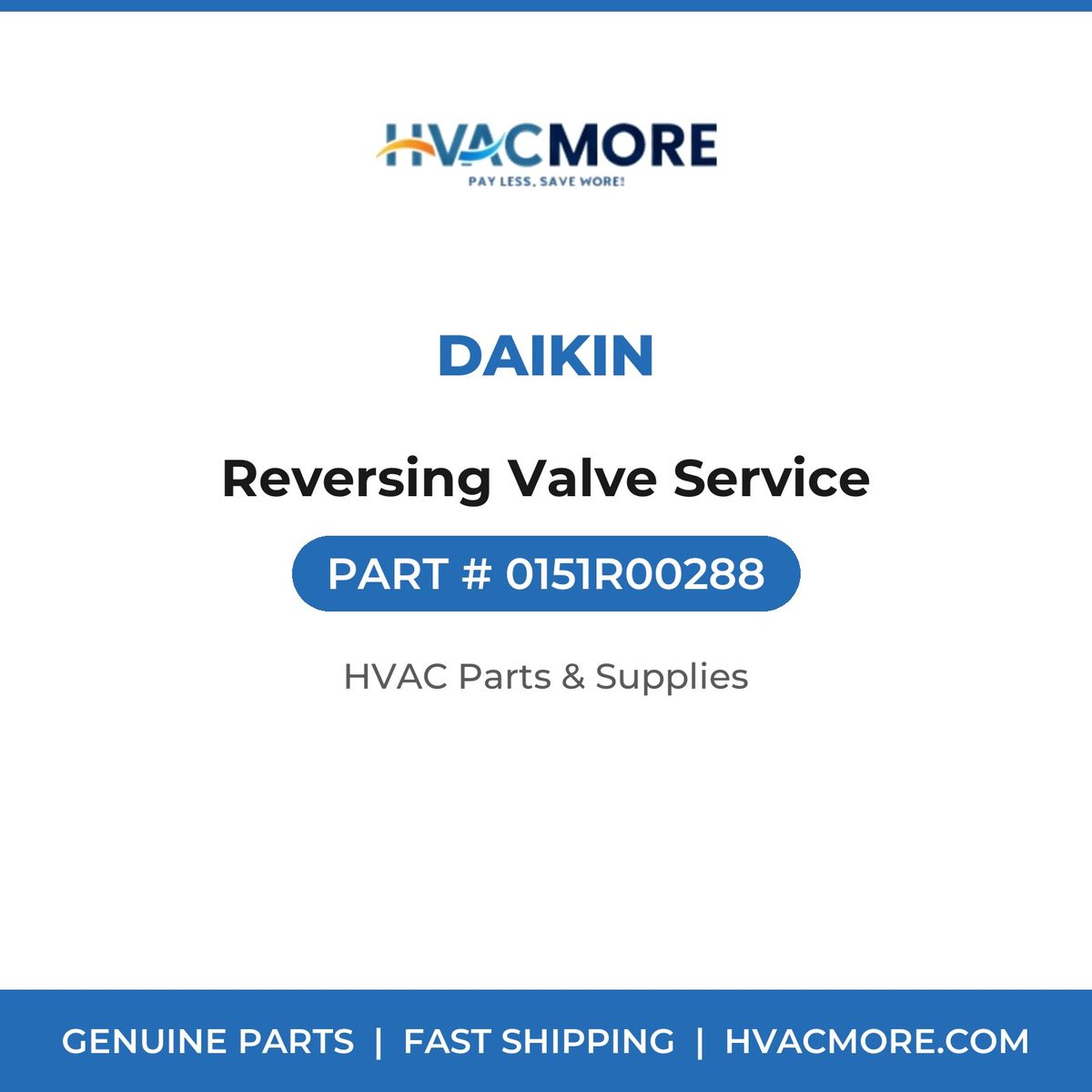 Daikin Reversing Valve Service 0151R00288