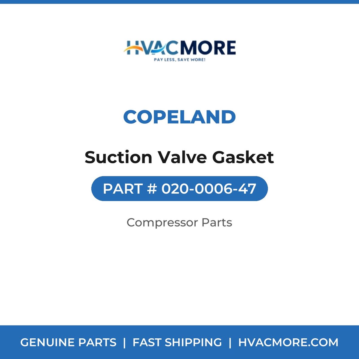 Copeland Suction Valve Gasket 020-0006-47