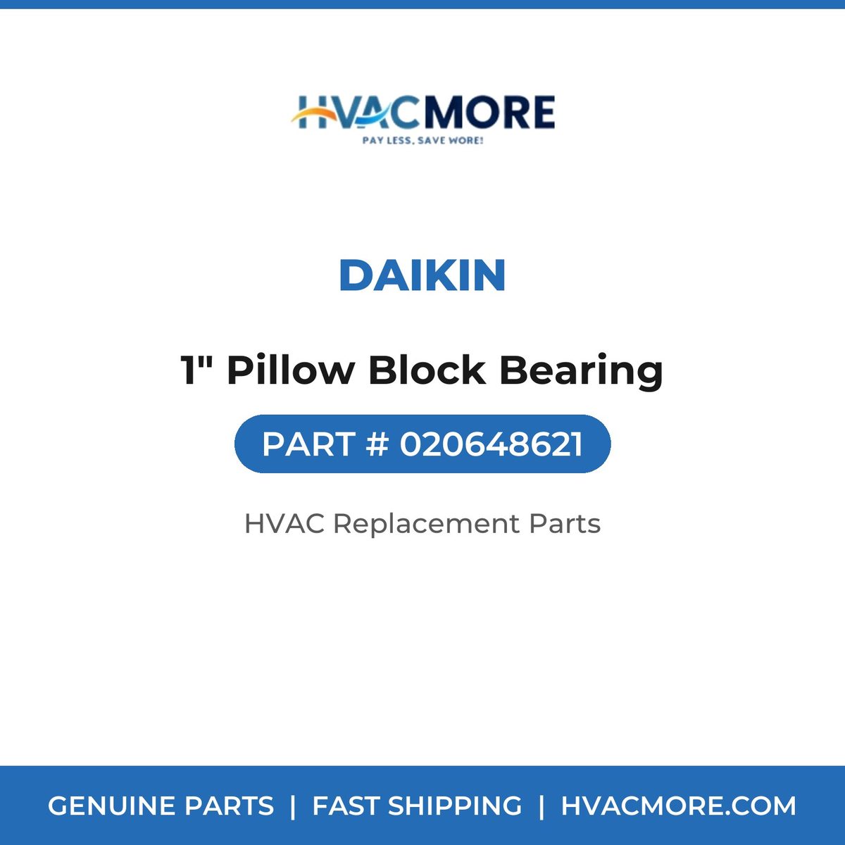 Daikin 1" Pillow Block Bearing 020648621