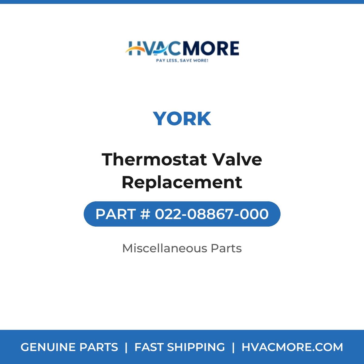 York Thermostat Valve Replacement 022-08867-000