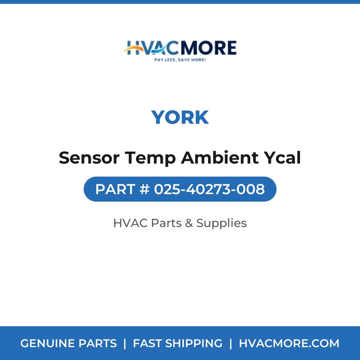 York Sensor Temp Ambient Ycal 025-40273-008