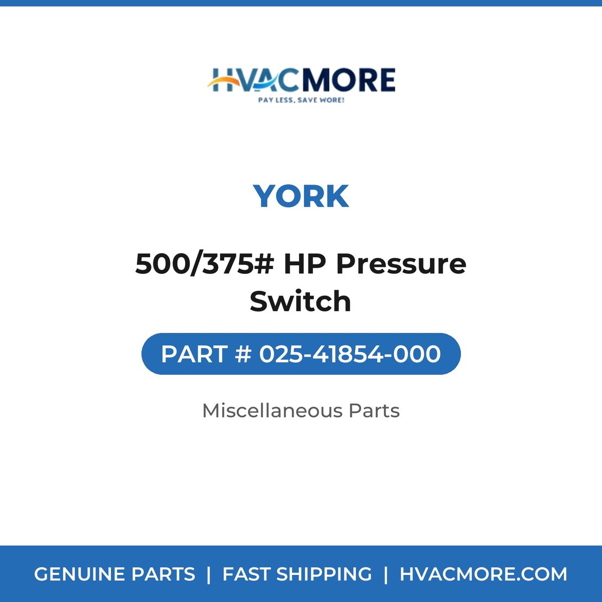 York 500/375# HP Pressure Switch 025-41854-000