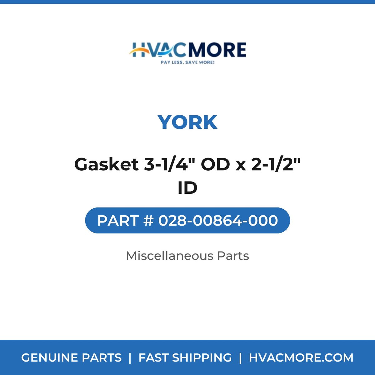 York Gasket 3-1/4" OD x 2-1/2" ID 028-00864-000