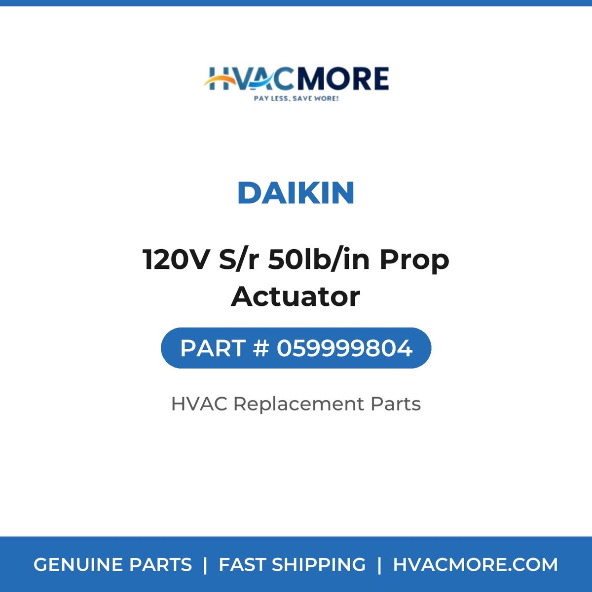Daikin 120V S/r 50lb/in Prop Actuator 059999804