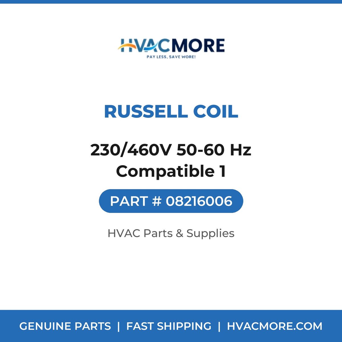 Russell Coil 230/460V 50-60 Hz Compatible 1 08216006