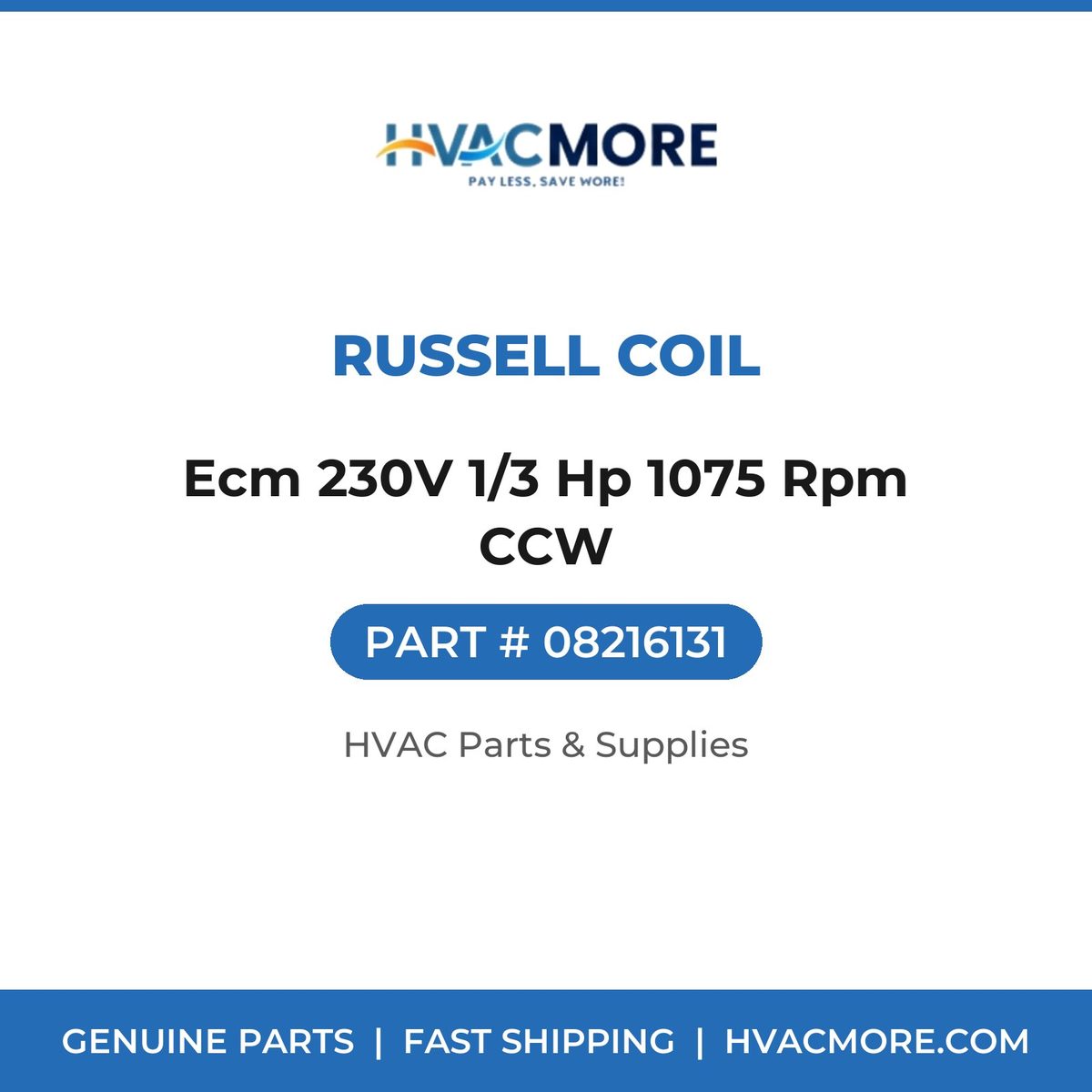Russell Coil Ecm 230V 1/3 Hp 1075 Rpm CCW 08216131