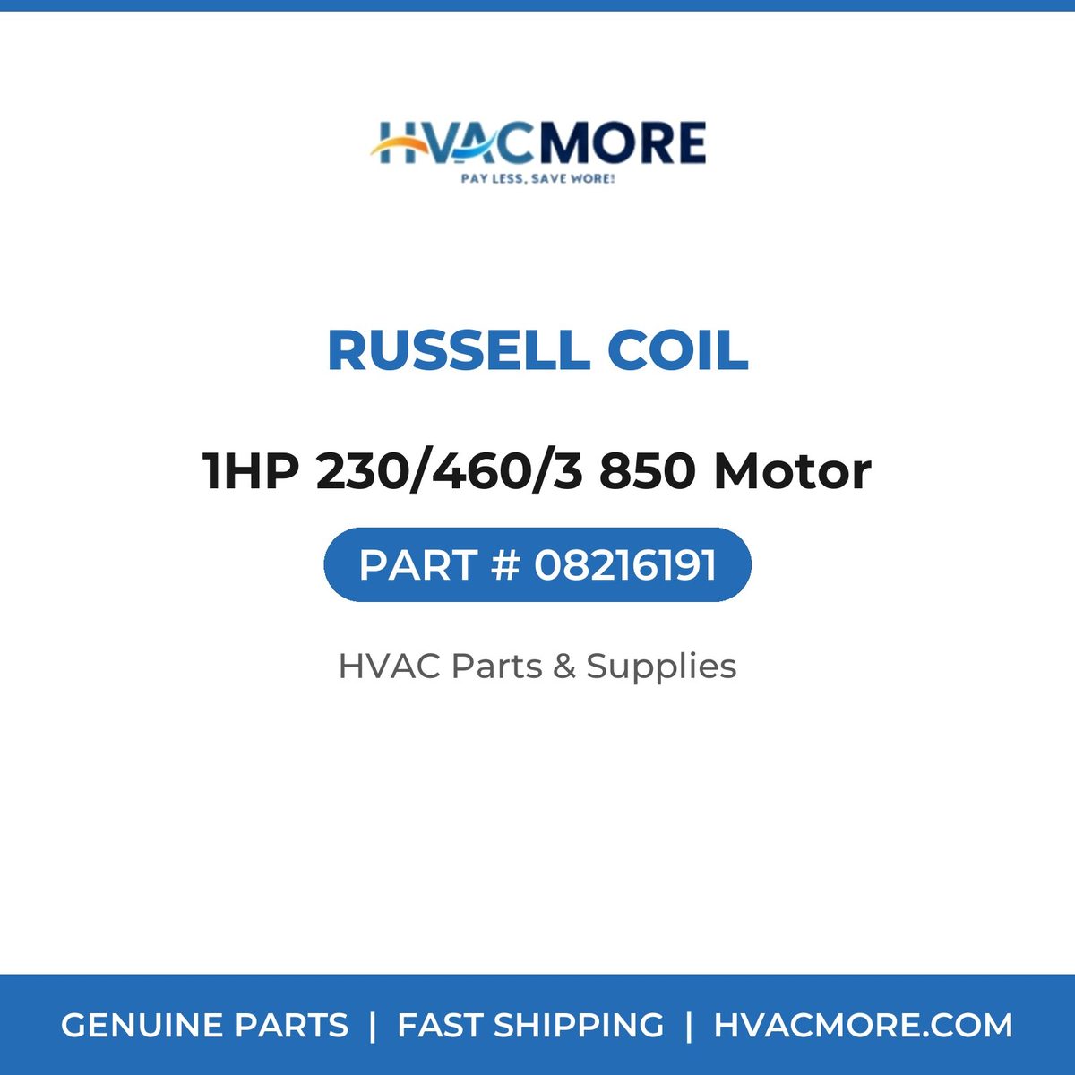 Russell Coil 1HP 230/460/3 850 Motor 08216191