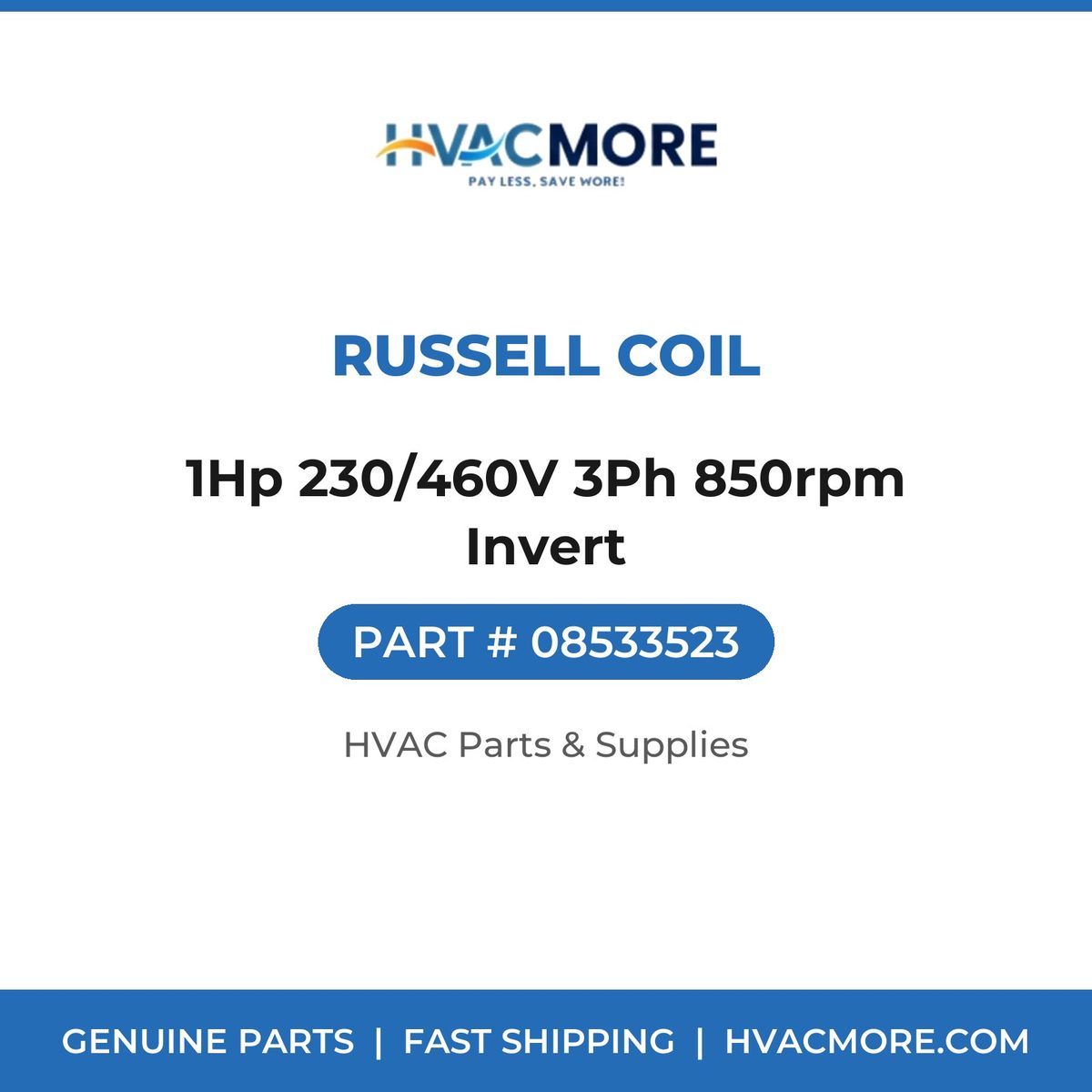Russell Coil 1Hp 230/460V 3Ph 850rpm Invert 08533523