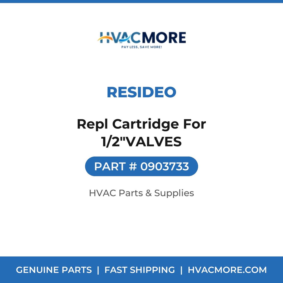 Resideo Repl Cartridge For 1/2"VALVES 0903733