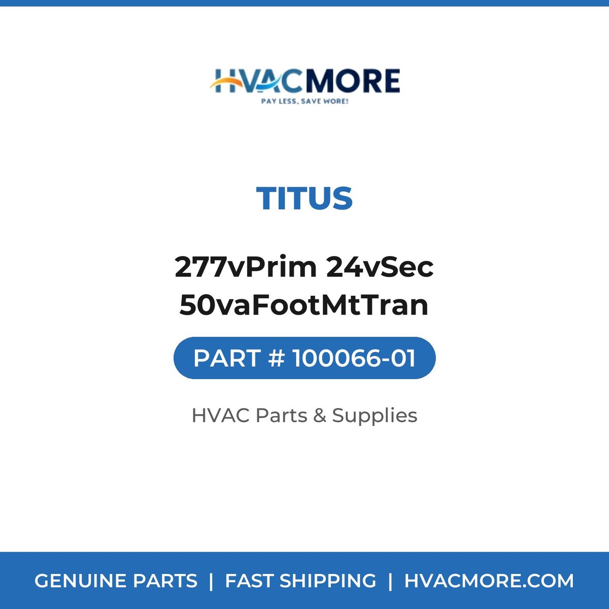 Titus 277vPrim 24vSec 50vaFootMtTran 100066-01