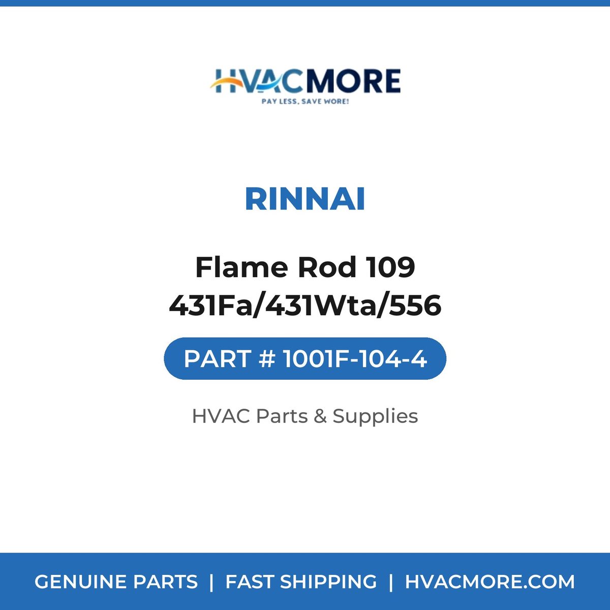 Rinnai Flame Rod 109 431Fa/431Wta/556 1001F-104-4