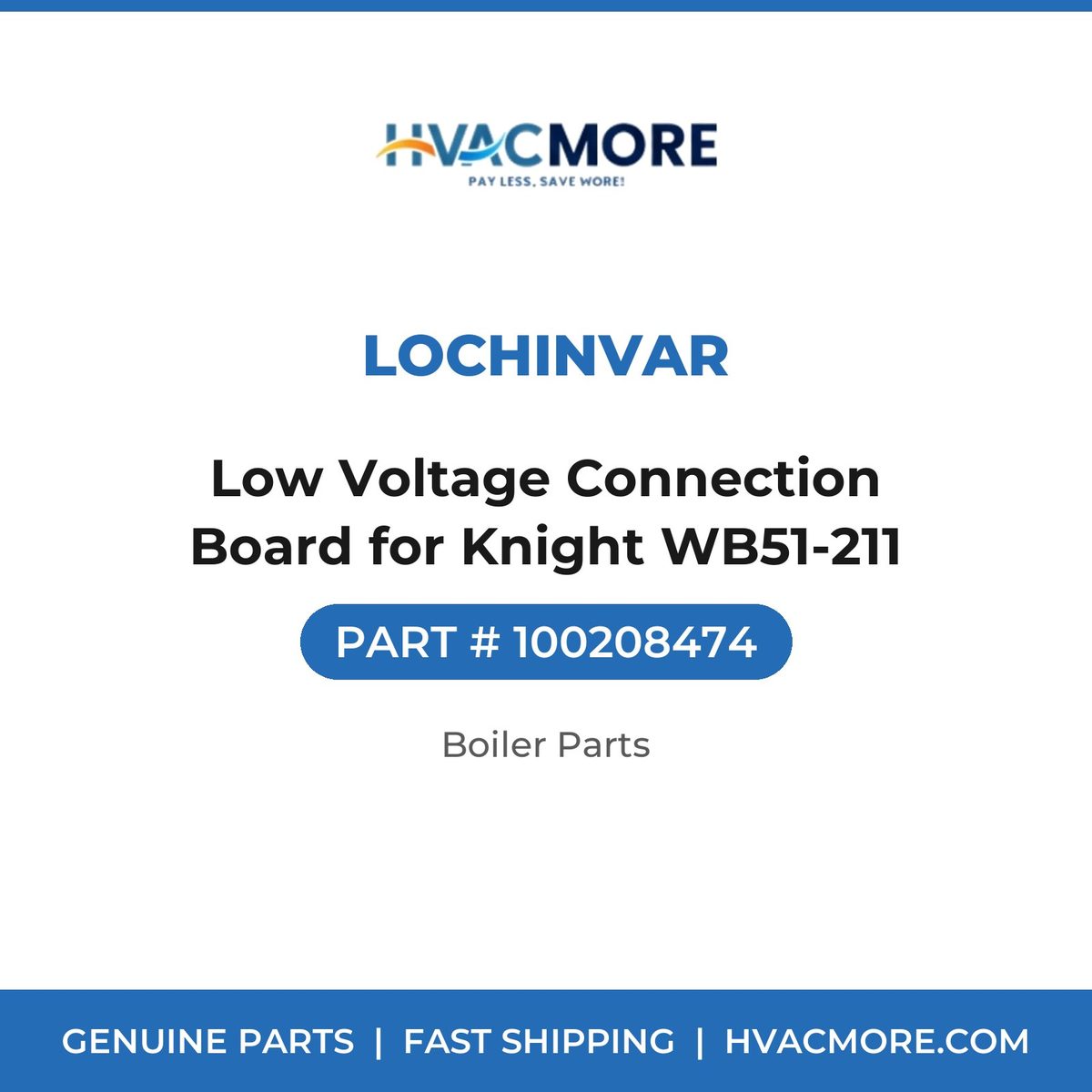 Lochinvar Low Voltage Connection Board for Knight WB51-211 100208474