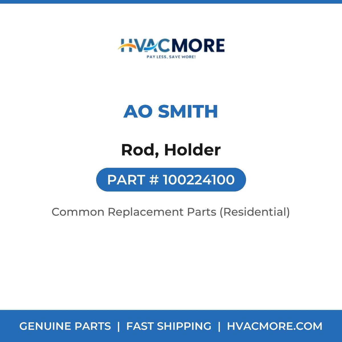AO Smith Rod, Holder 100224100
