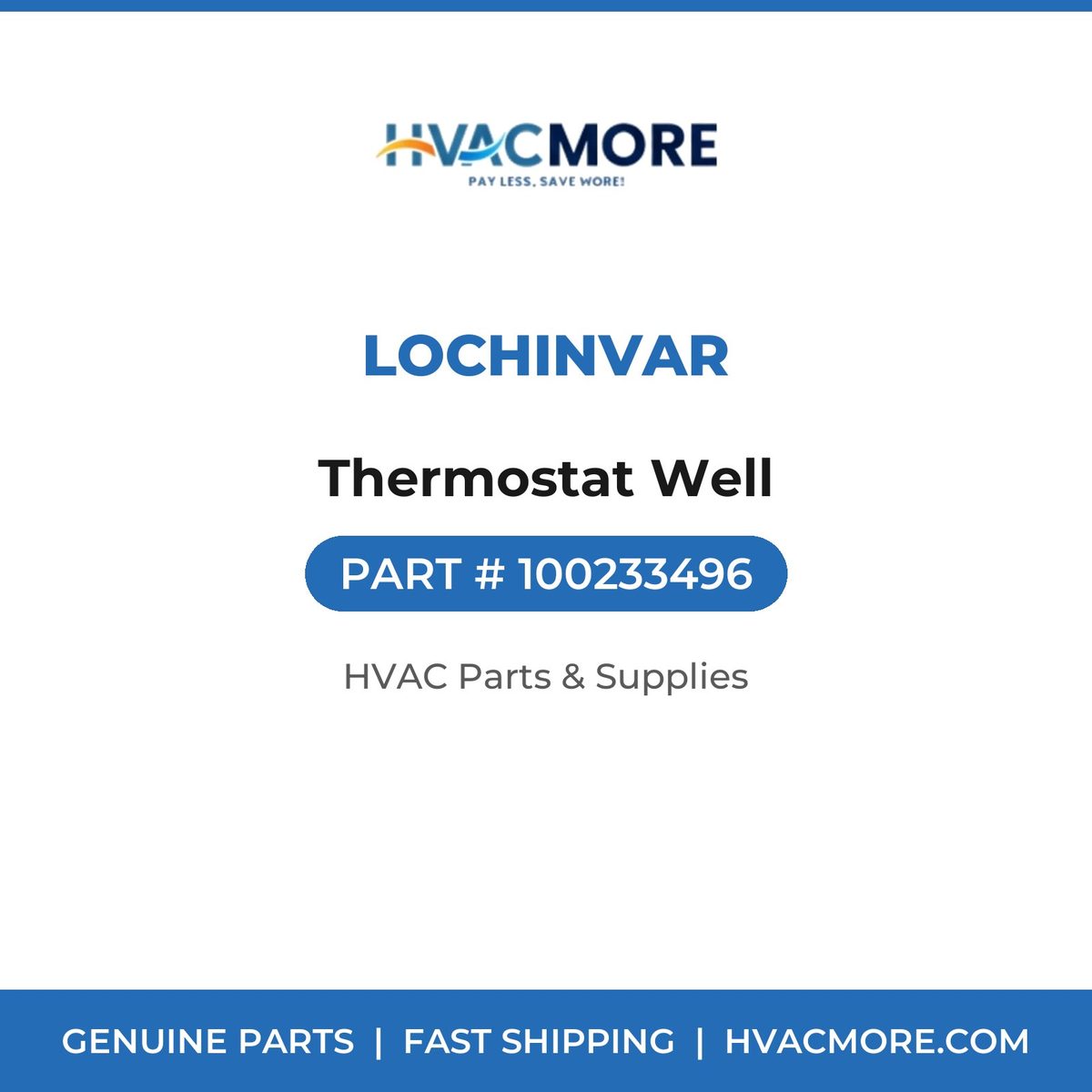 Lochinvar Thermostat Well 100233496