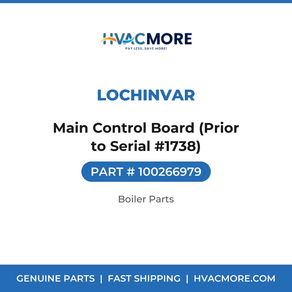 Lochinvar Main Control Board (Prior to Serial #1738) 100266979