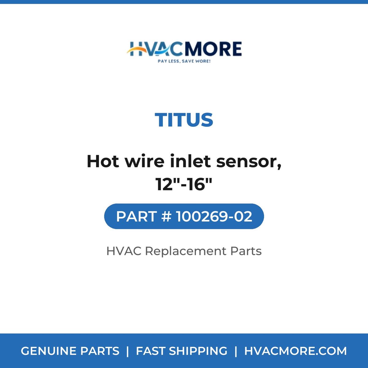 Titus Hot wire inlet sensor, 12"-16" 100269-02