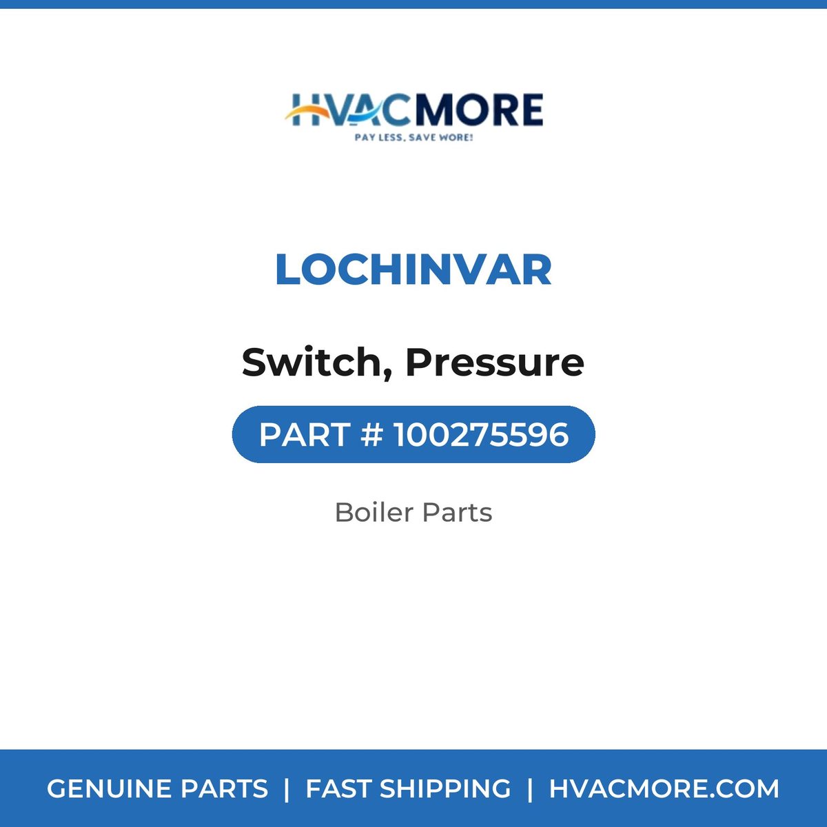 Lochinvar Switch, Pressure 100275596