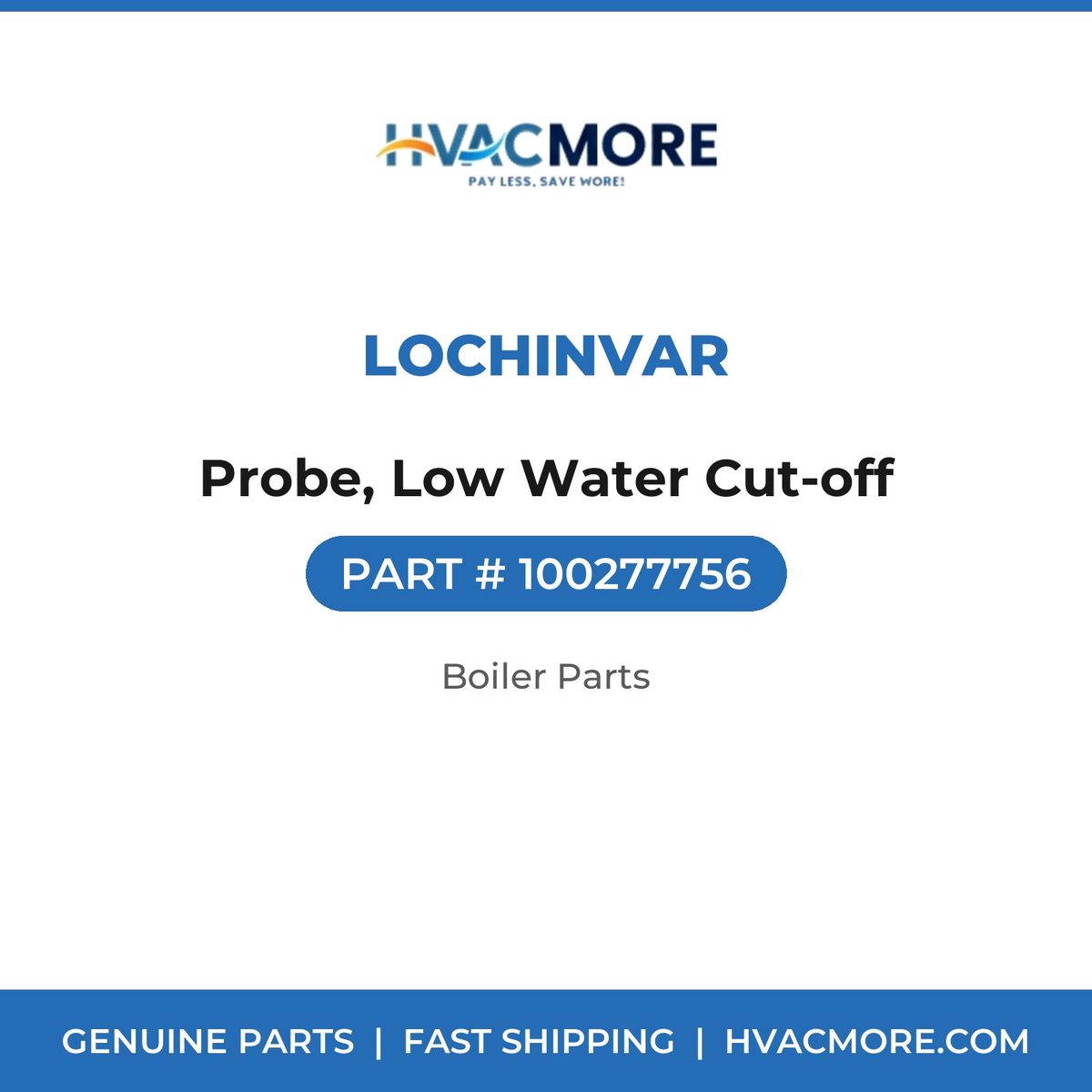 Lochinvar Probe, Low Water Cut-off 100277756