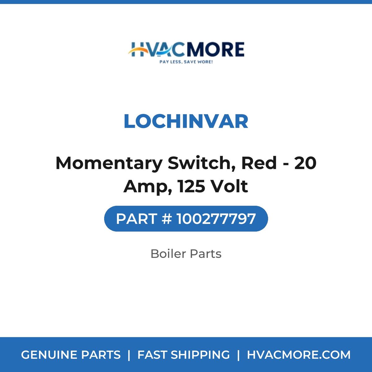 Lochinvar Momentary Switch, Red - 20 Amp, 125 Volt 100277797
