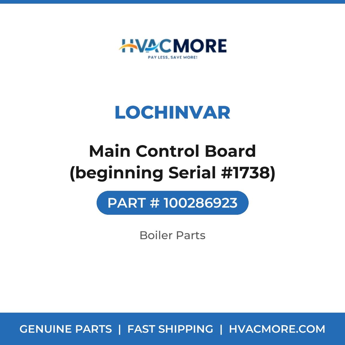 Lochinvar Main Control Board (beginning Serial #1738) 100286923