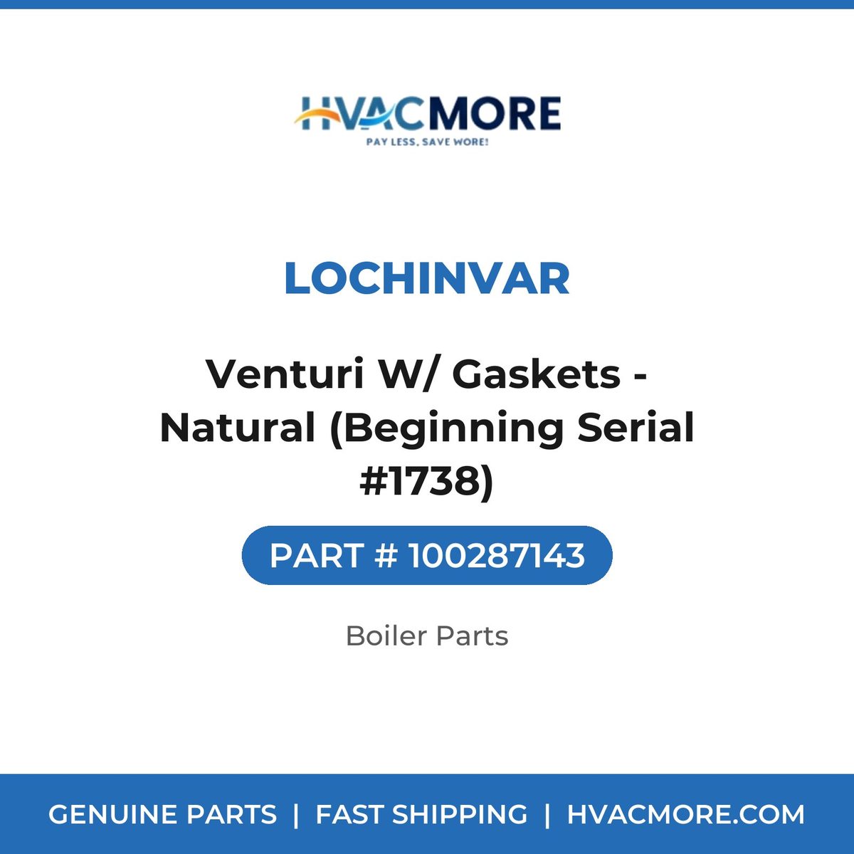 Lochinvar Venturi W/ Gaskets - Natural (Beginning Serial #1738) 100287143