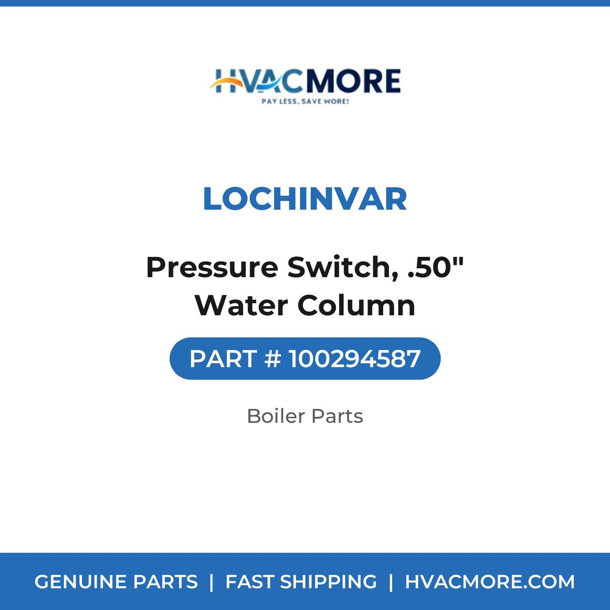 Lochinvar Pressure Switch, .50" Water Column 100294587