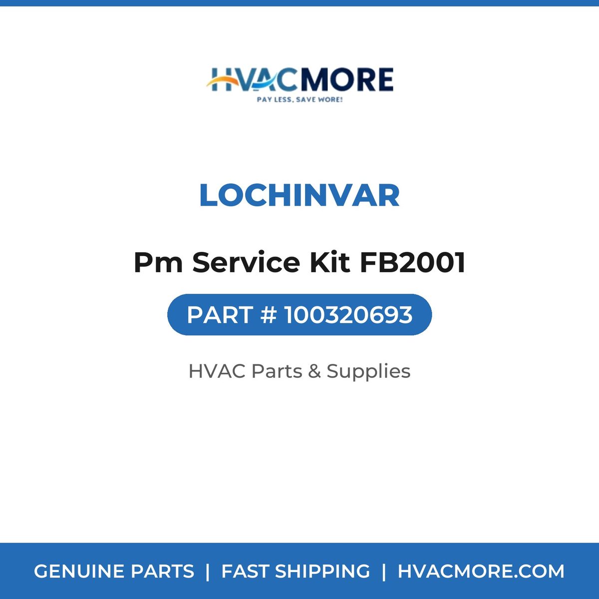 Lochinvar Pm Service Kit FB2001 100320693