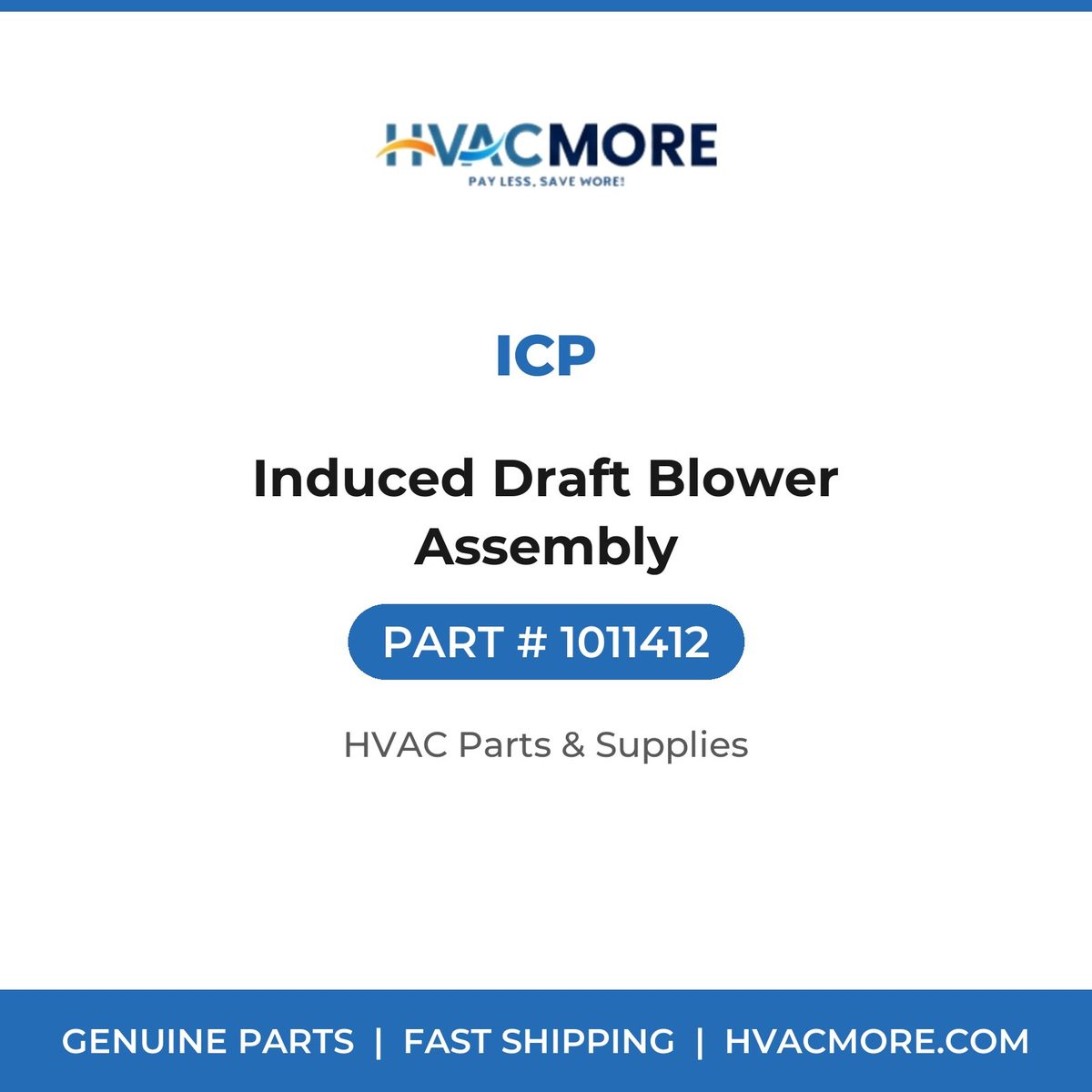 ICP Induced Draft Blower Assembly 1011412