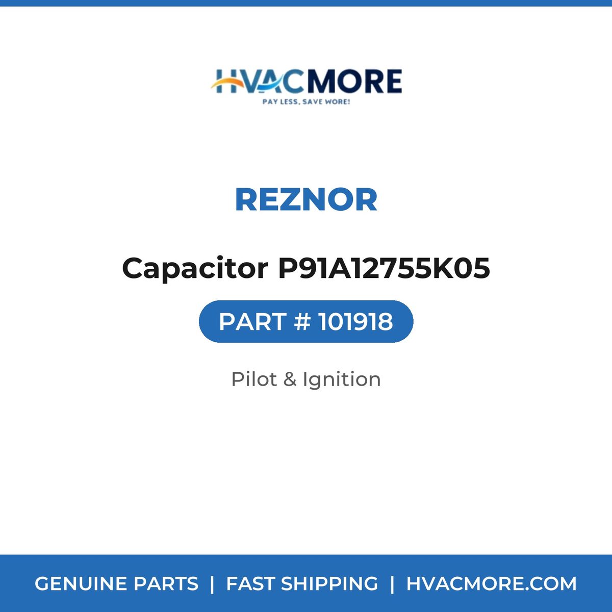Reznor Capacitor P91A12755K05 101918