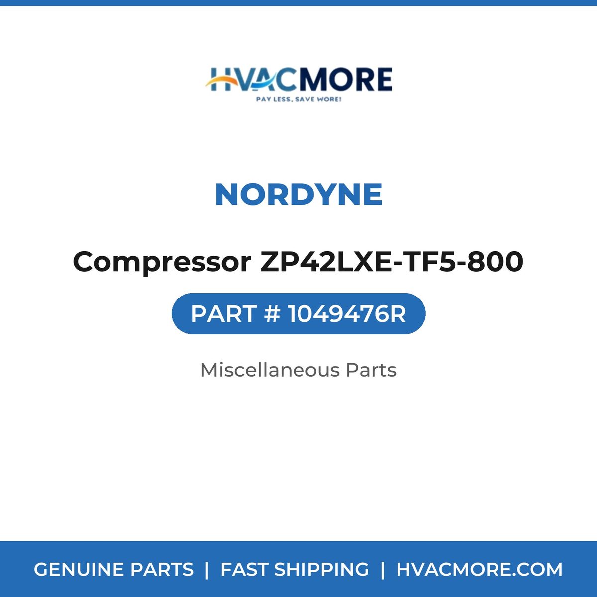Nordyne Compressor ZP42LXE-TF5-800 1049476R