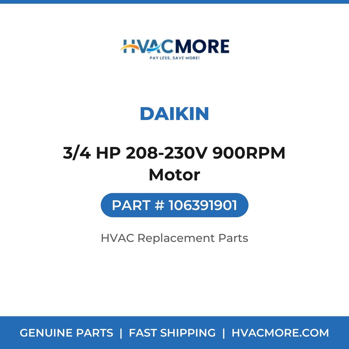 Daikin 3/4 HP 208-230V 900RPM Motor 106391901