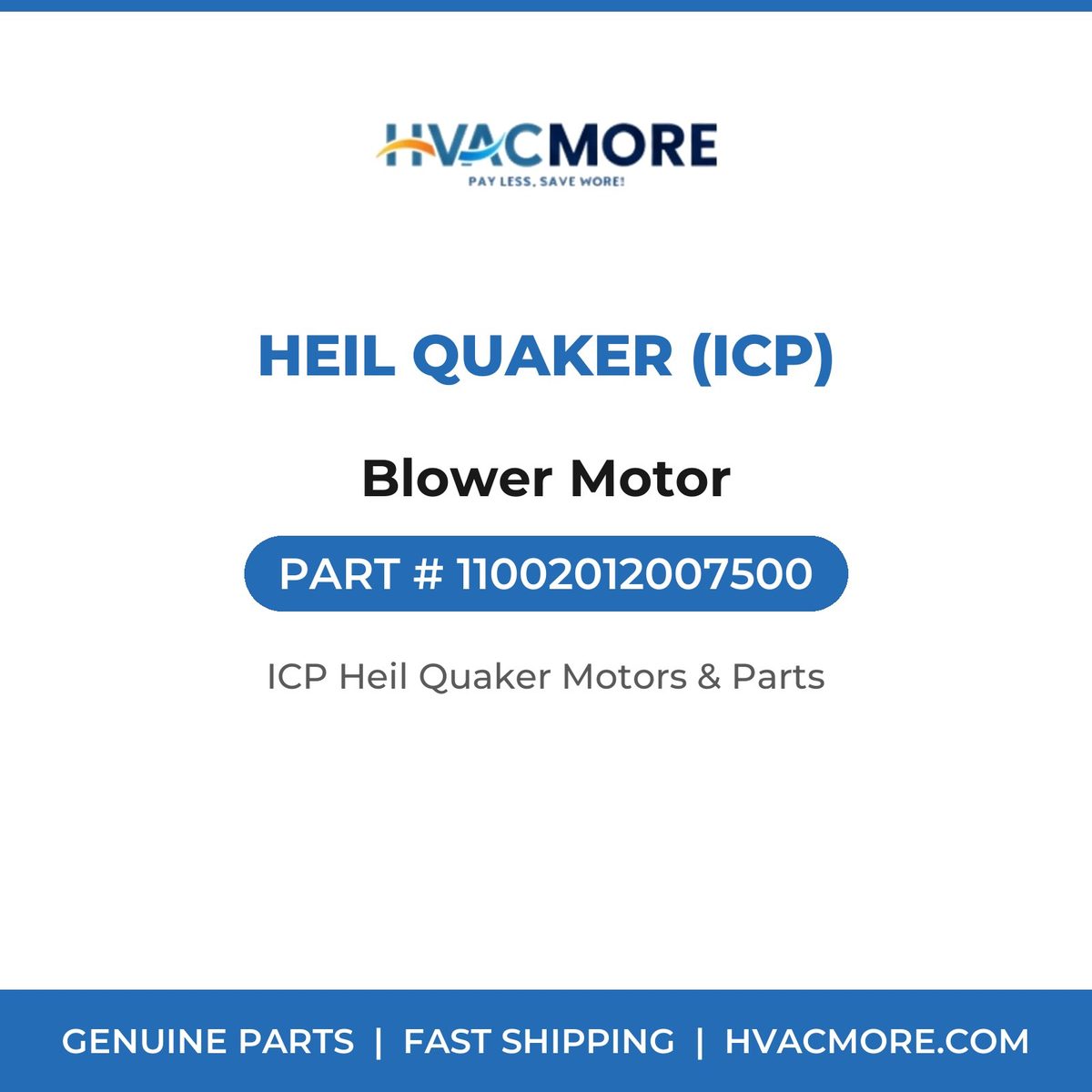 Heil Quaker (ICP) Blower Motor 11002012007500
