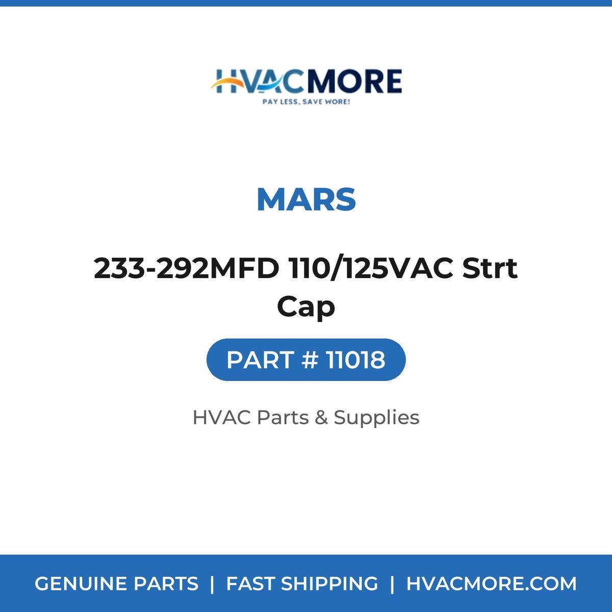 MARS 233-292MFD 110/125VAC Strt Cap 11018