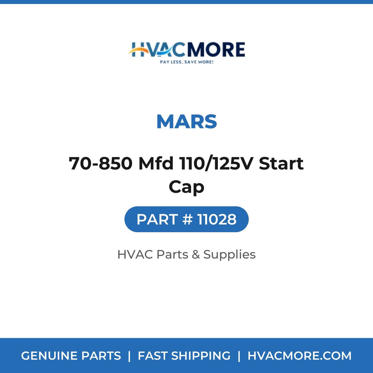 MARS 70-850 Mfd 110/125V Start Cap 11028