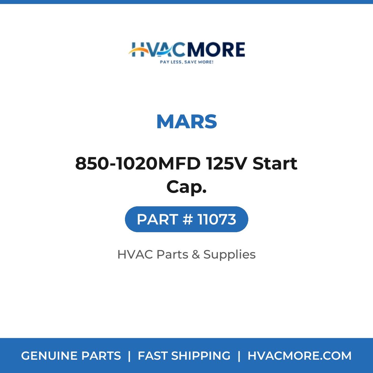 MARS 850-1020MFD 125V Start Cap. 11073
