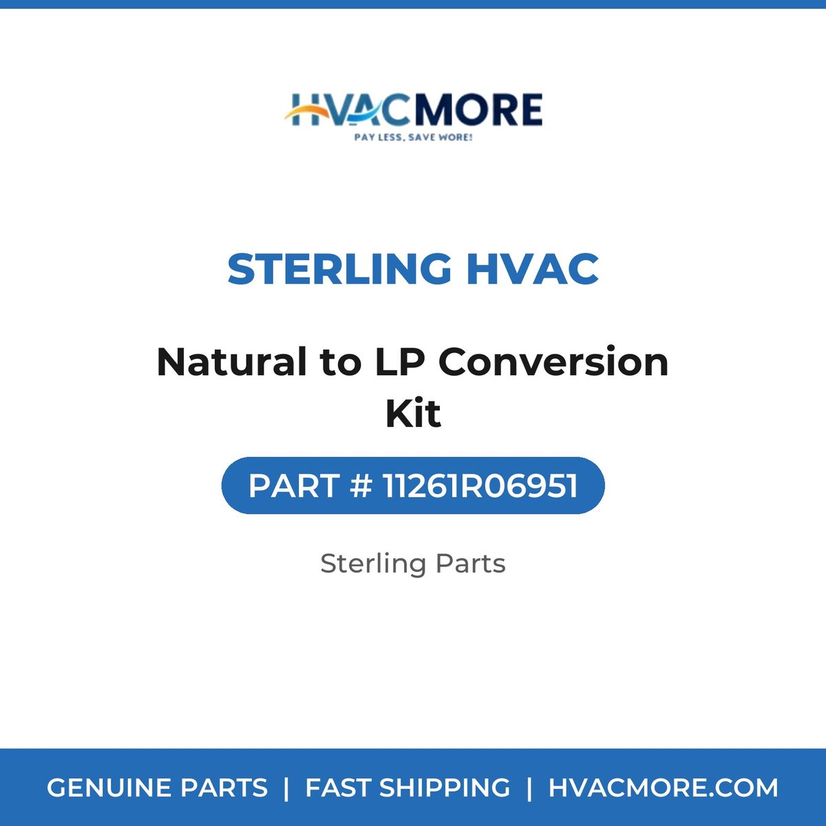 Sterling HVAC Natural to LP Conversion Kit 11261R06951
