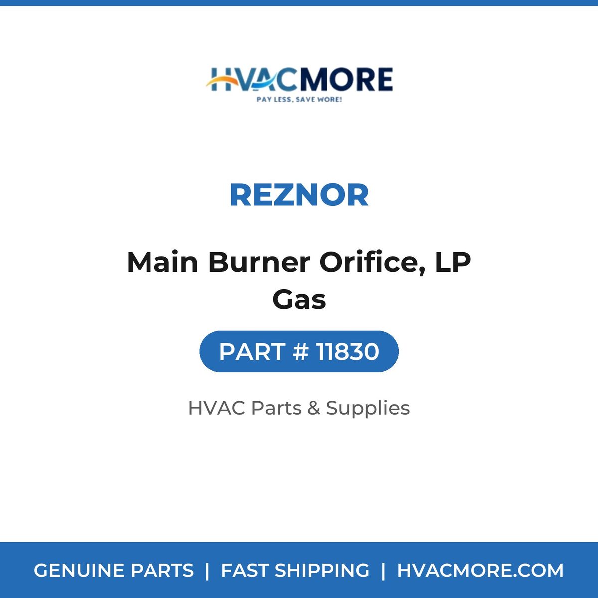 Reznor Main Burner Orifice, LP Gas 11830