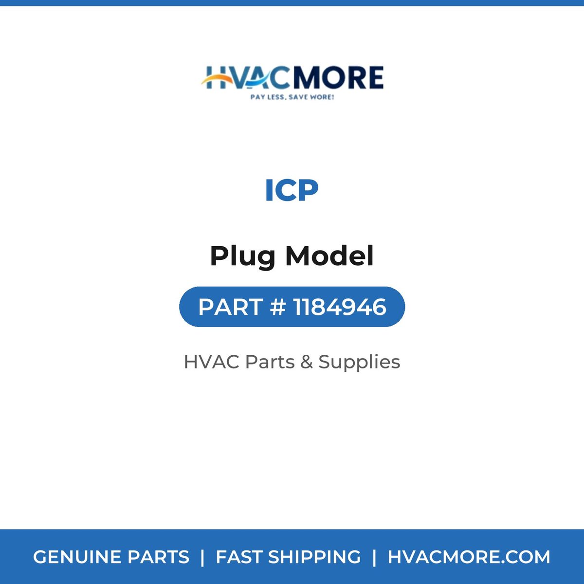 ICP Plug Model 1184946