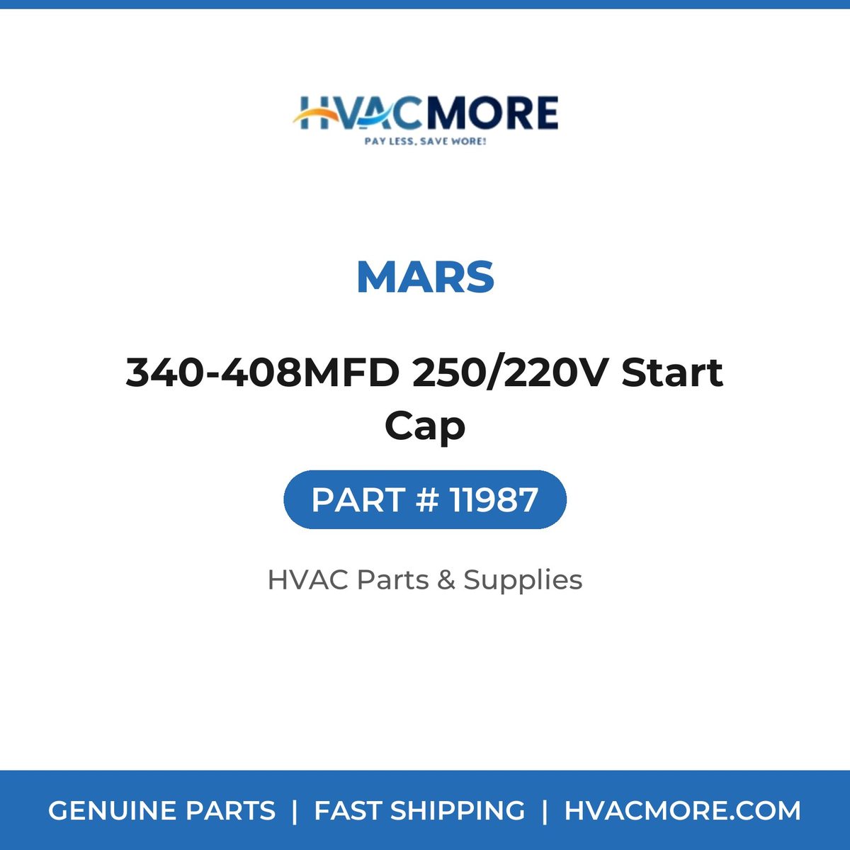 MARS 340-408MFD 250/220V Start Cap 11987